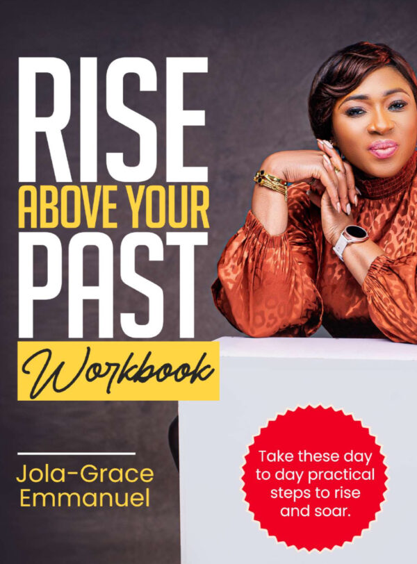 Rise above past Workbook